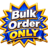 bulk order only